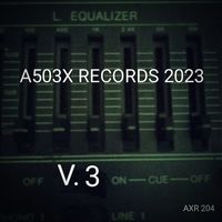 A503X - A503X RECORDS 2023 V.3