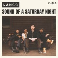 LANco - Sound of a Saturday Night