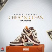 Jahshii - Cheap and Clean (Explicit)