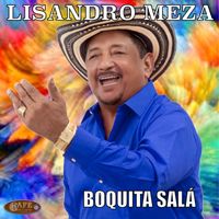 Lisandro Meza - Boquita Salá