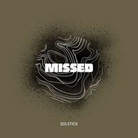 Solstice - Missed