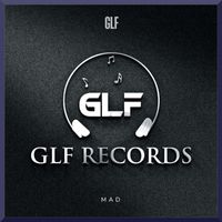 GLF - Mad