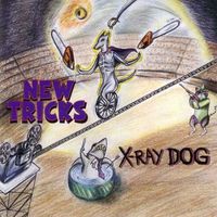 X-Ray Dog - New Tricks