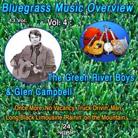 The Green River Boys - Bluegrass Music Overview 13 Vol. / Vol. 4 : The Green River Boys & Glen Campbell