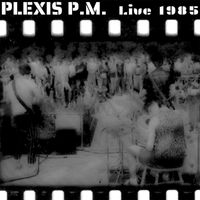 Plexis - Live 1985