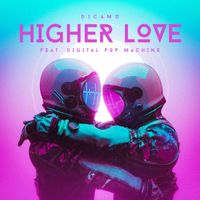 DICAMU featuring Digital POP Machine - Higher Love
