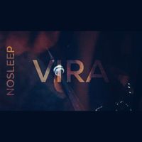 Vira - NOSLEEP