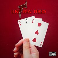 Infra Red - 333 (Explicit)