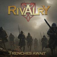 Rivalry - Trenches Await