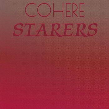 Various Artists - Cohere Starers
