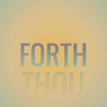 Various Artists - Forth Thou