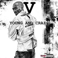 V - Young and Crazy (Explicit)