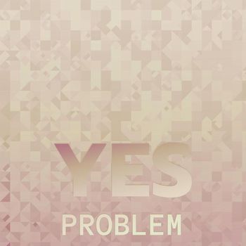 Various Artists - Yes Problem