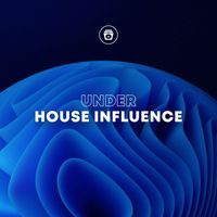 Deep House Lounge - Under House Influence