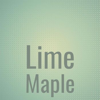 Various Artists - Lime Maple