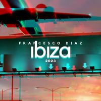 Francesco Diaz - Ibiza 2023
