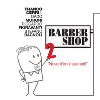 Franco Cerri - Barber Shop, Vol. 2 (Novant'anni suonati)