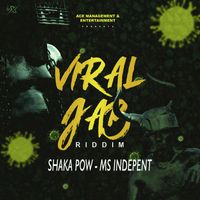 Shaka Pow - Ms Independent - Viral Jab Riddim