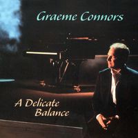 Graeme Connors - A Delicate Balance