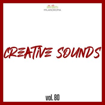 Various Artists - Creative Sounds, Vol. 80 (Explicit)