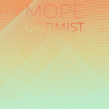 Various Artists - Mope Optimist