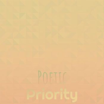Various Artists - Poetic Priority