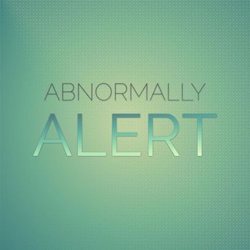 Various Artists - Abnormally Alert