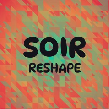 Various Artists - Soir Reshape