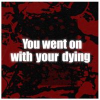Bandari - -You went on with your dying-