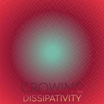 Various Artists - Crowing Dissipativity