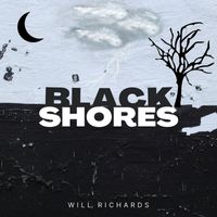 Will Richards - Black Shores (Explicit)