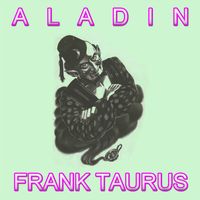Frank Taurus - Aladin