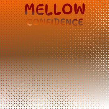 Various Artists - Mellow Confidence