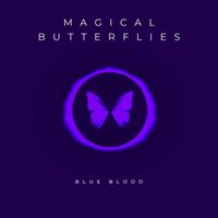Blue Blood - Magical Butterflies