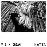kATTA - Vox Organi