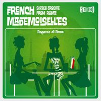 The French Mademoiselles - Ragazze di Roma