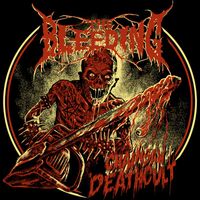 The Bleeding - Chainsaw Deathcult