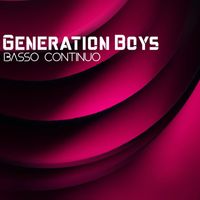 Generation Boys - Basso Continuo