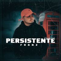 Franz - Persistente