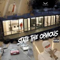 Flights - State The Obvious (Explicit)