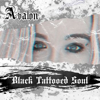 Avalon - Black Tattooed Soul