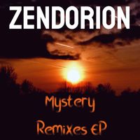 Zendorion - Mystery (Remixes)