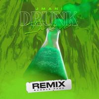 JMANI - Drunk In Love (Henny) (Remix Pack) (Explicit)