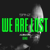 Sanz - We Are Lost (Alienare Remix)