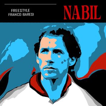 Nabil - Franco Baresi (Freestyle) (Explicit)