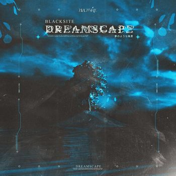 Blacksite - Dreamscape