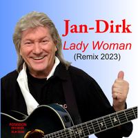 Jan-Dirk - Lady Woman (Remix 2023)