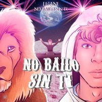 Luani - No Bailo Sin Ti (Explicit)
