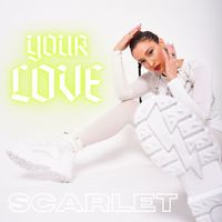 Scarlet - Your Love