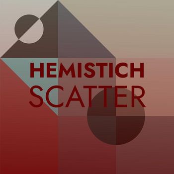 Various Artists - Hemistich Scatter